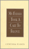 My Father Took a Cake to France